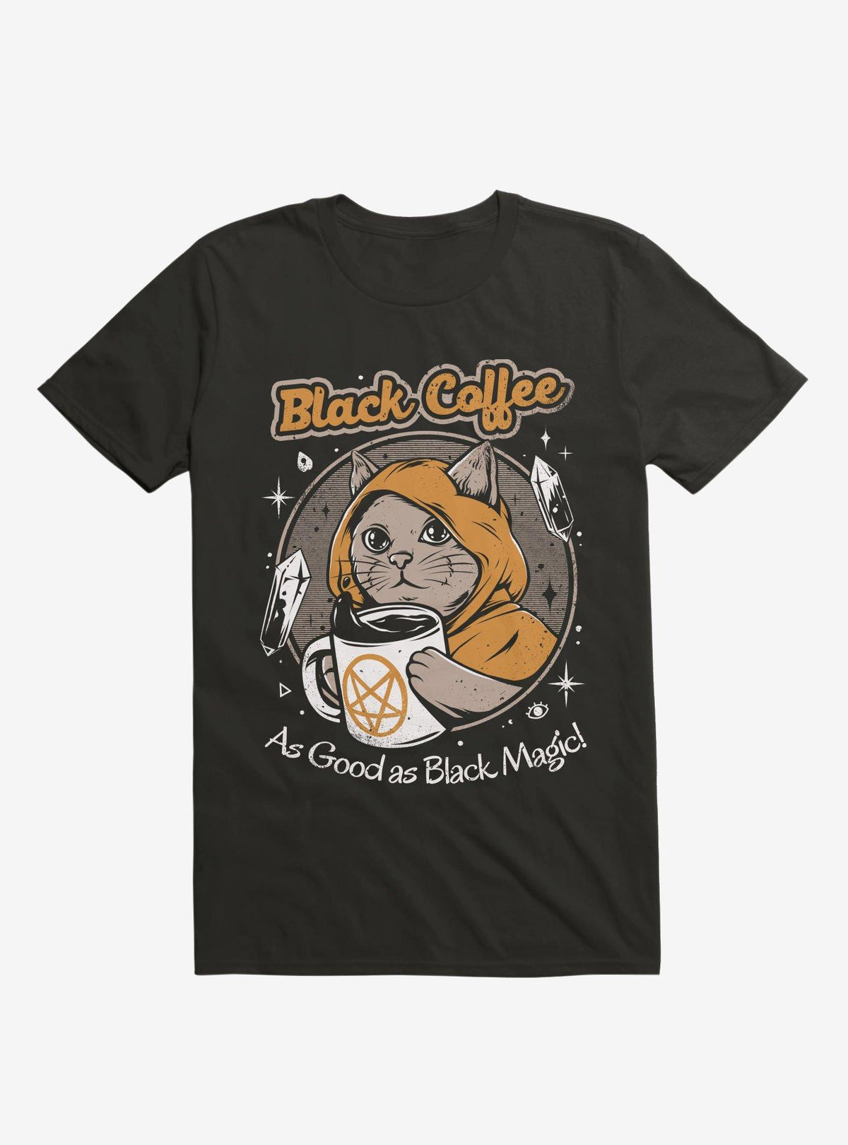 Black Coffee Cat As Good As Black Magic Black T-Shirt
