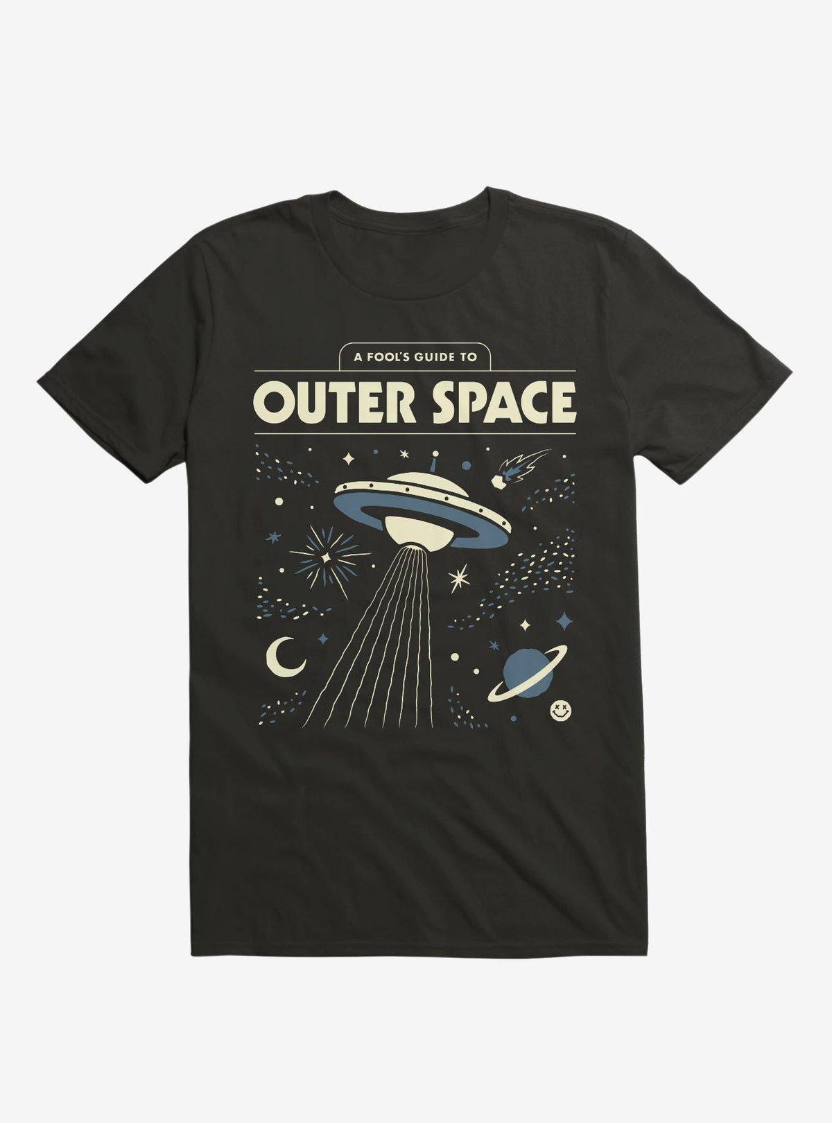 A Fool's Guide To Outer Space T-Shirt