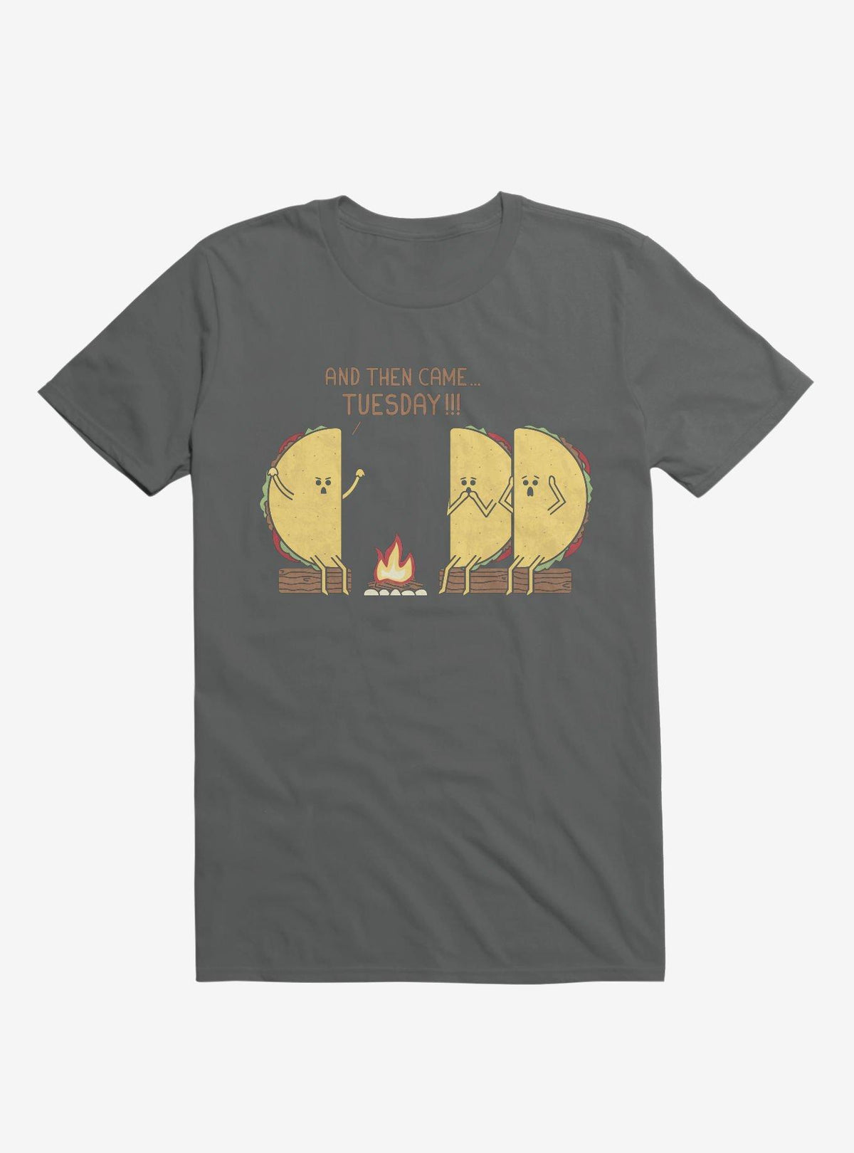 And Then Came Tuesday Taco Campfire Story Charcoal Grey T-Shirt