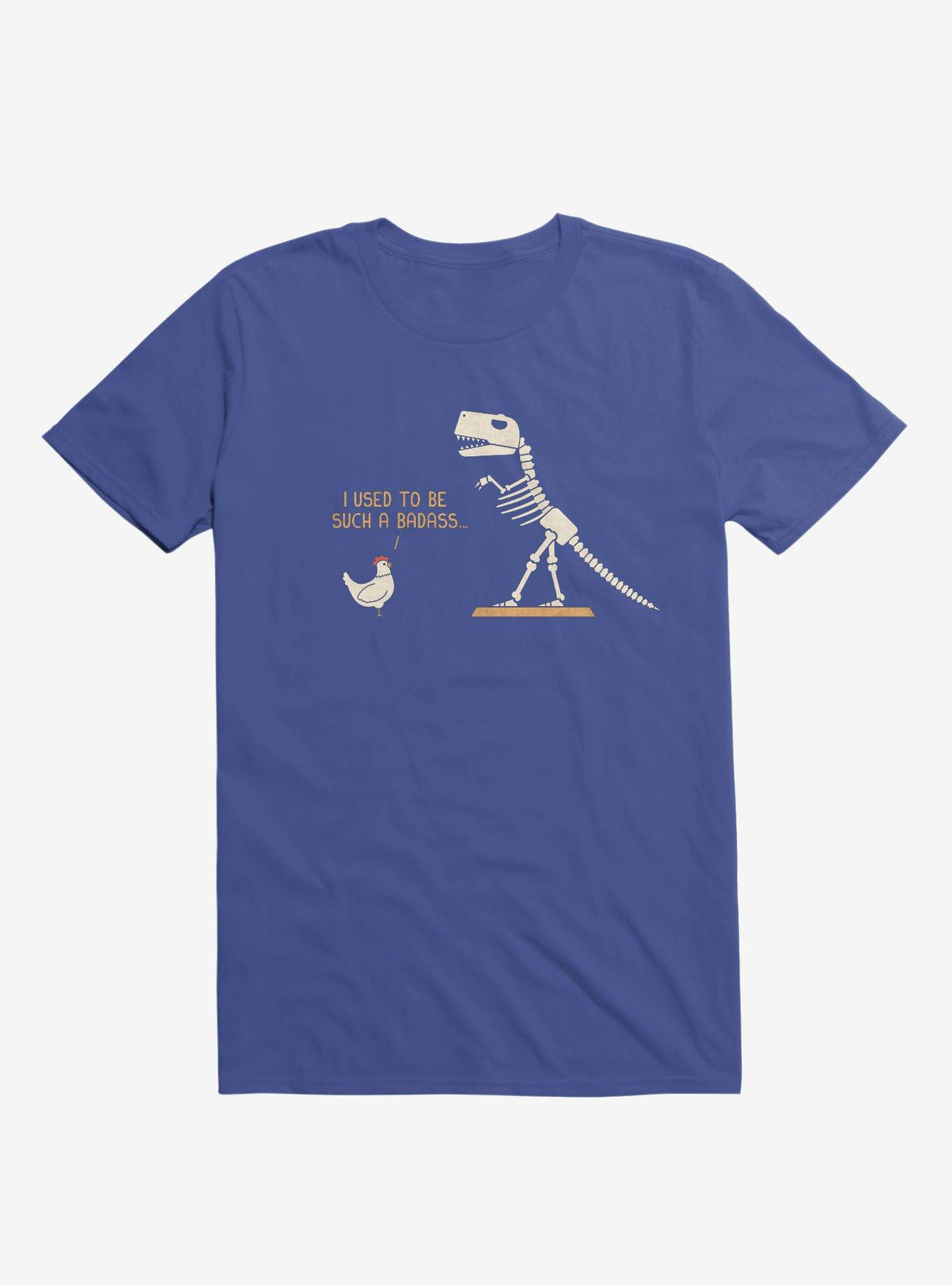 Chicken I Used To Be Bad Royal Blue T-Shirt
