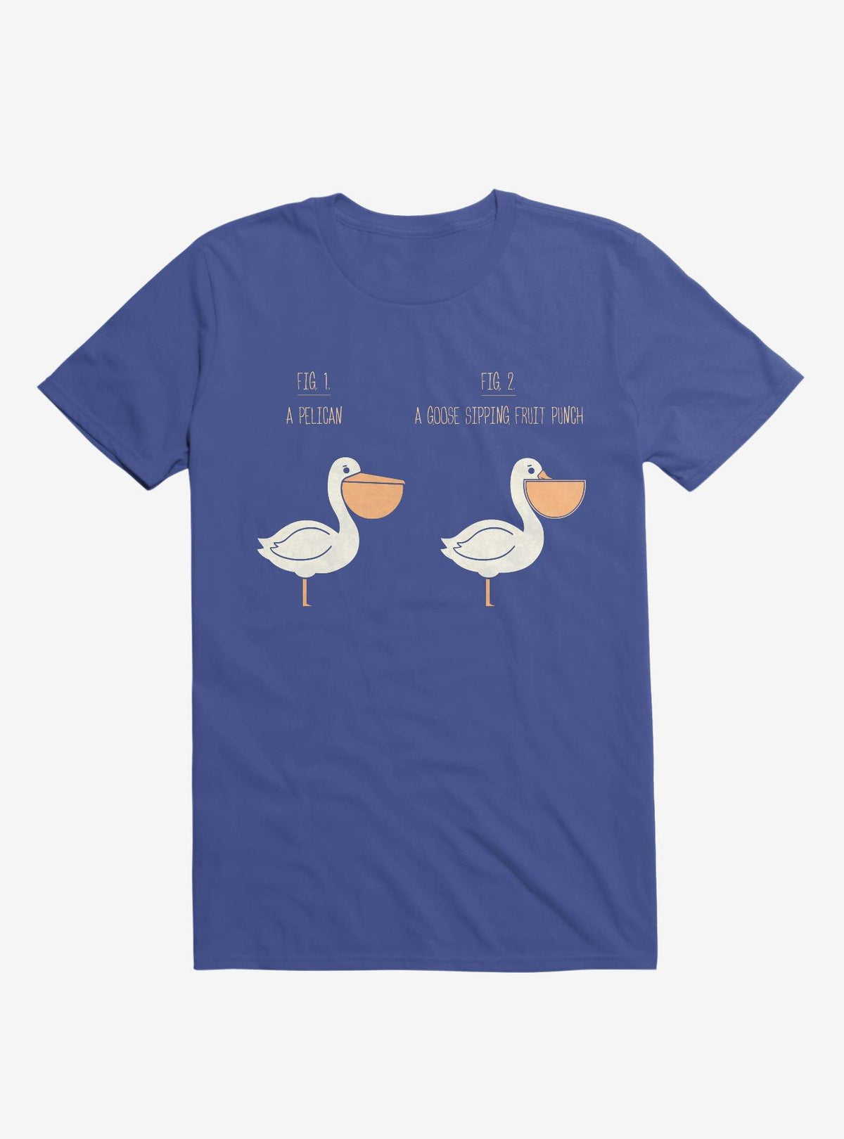 Know Your Birds A Pelican Or A Goose Royal Blue T-Shirt