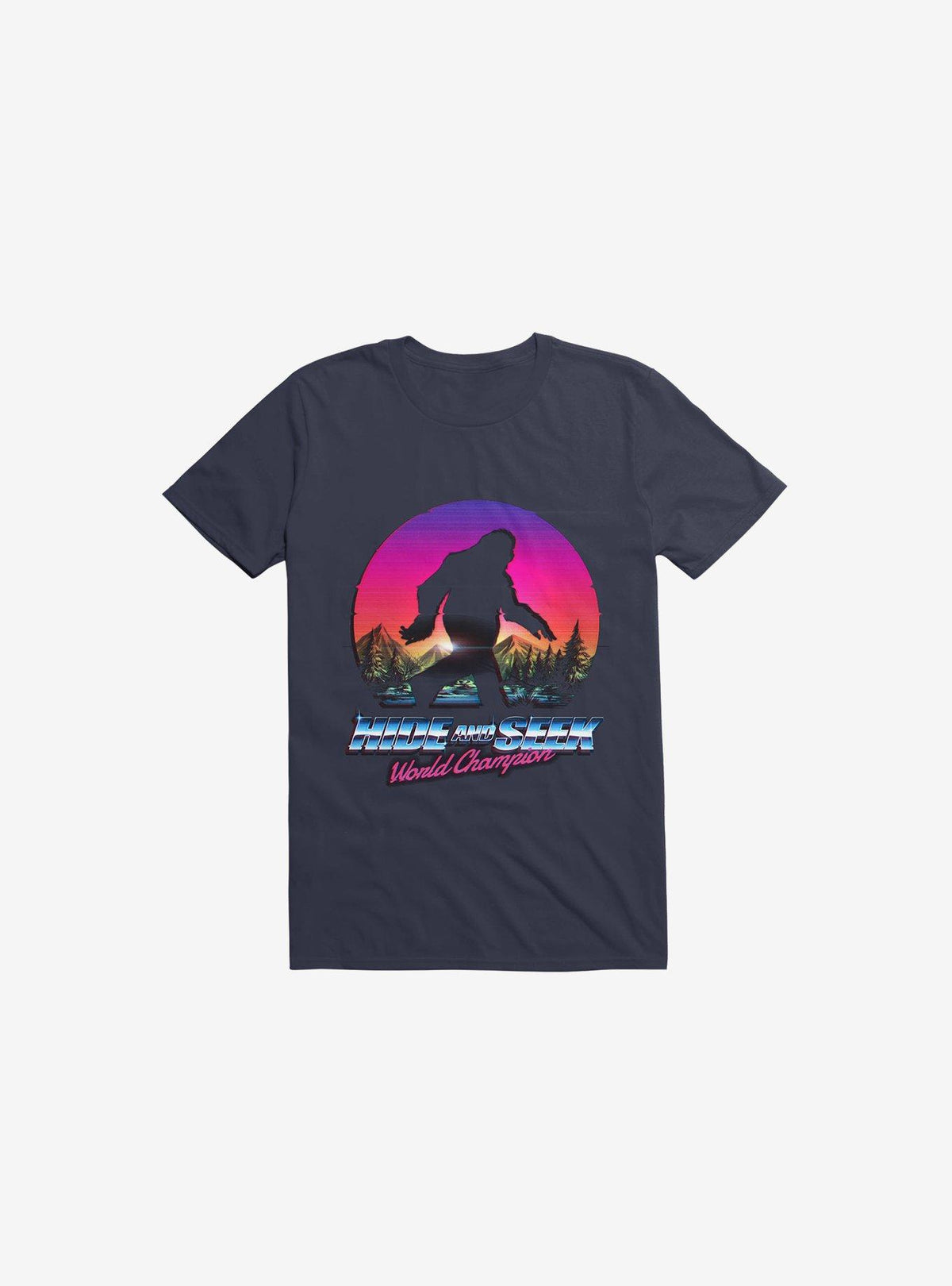 Hide And Seek World Champion Bigfoot Is Real Navy Blue T-Shirt