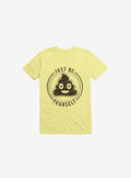 Just Be Yourself Poo T-Shirt 2