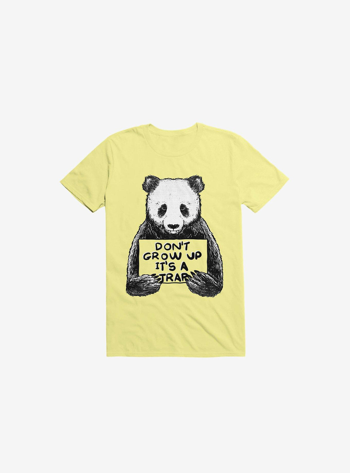 Don't Grow Up It's A Trap Corn Silk Yellow T-Shirt