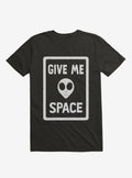 Give Me Space Alien T-Shirt