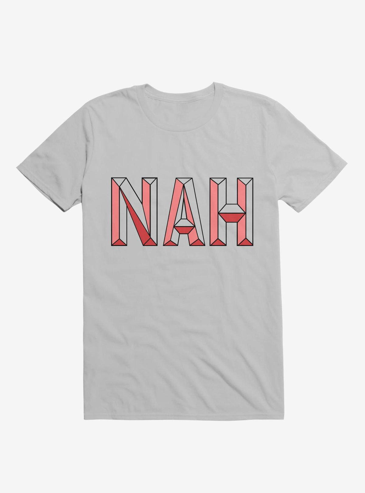 Nah Not Now T-Shirt 3