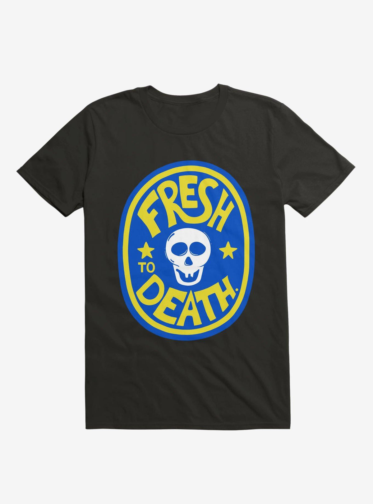 Fresh To Death Skull T-Shirt