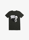 We've been trying to reach you T-Shirt
