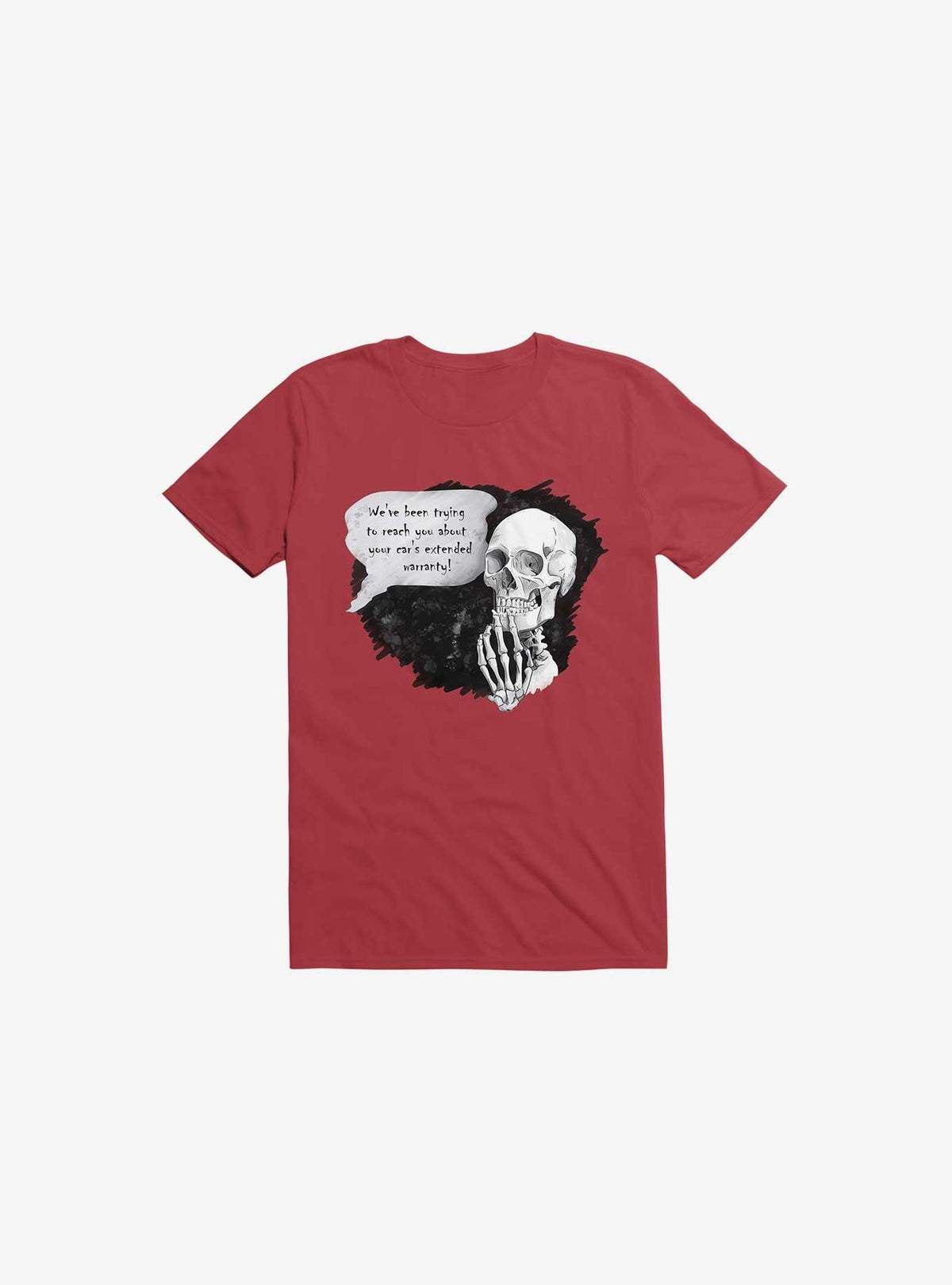 We've been trying to reach you T-Shirt 3