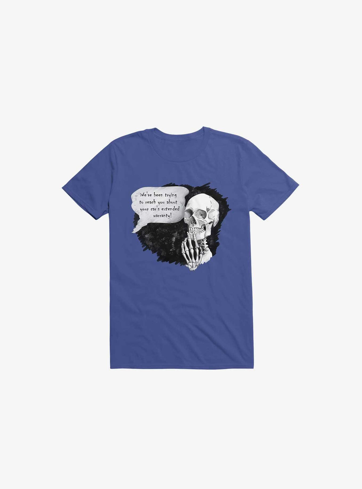 We've been trying to reach you T-Shirt 4