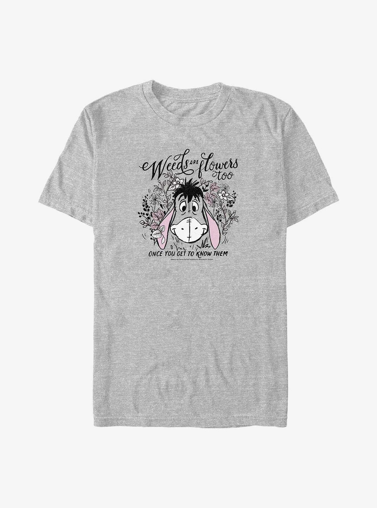 Winnie The Pooh Eeyore Weeds Are Flowers Too Big Tall T-Shirt
