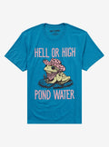 Hell Or High Pond Water Frog T-Shirt