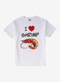 I Love Shrimp T-Shirt By Call Your Mother