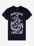 Do Not Hug Me Motorcycle T-Shirt By Got Funny
