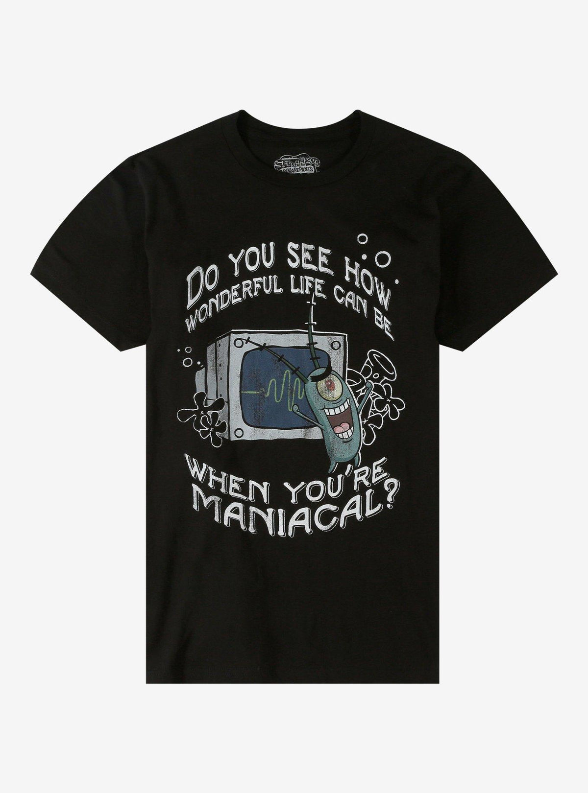 cartoon sea sponge Plankton Maniacal T-Shirt