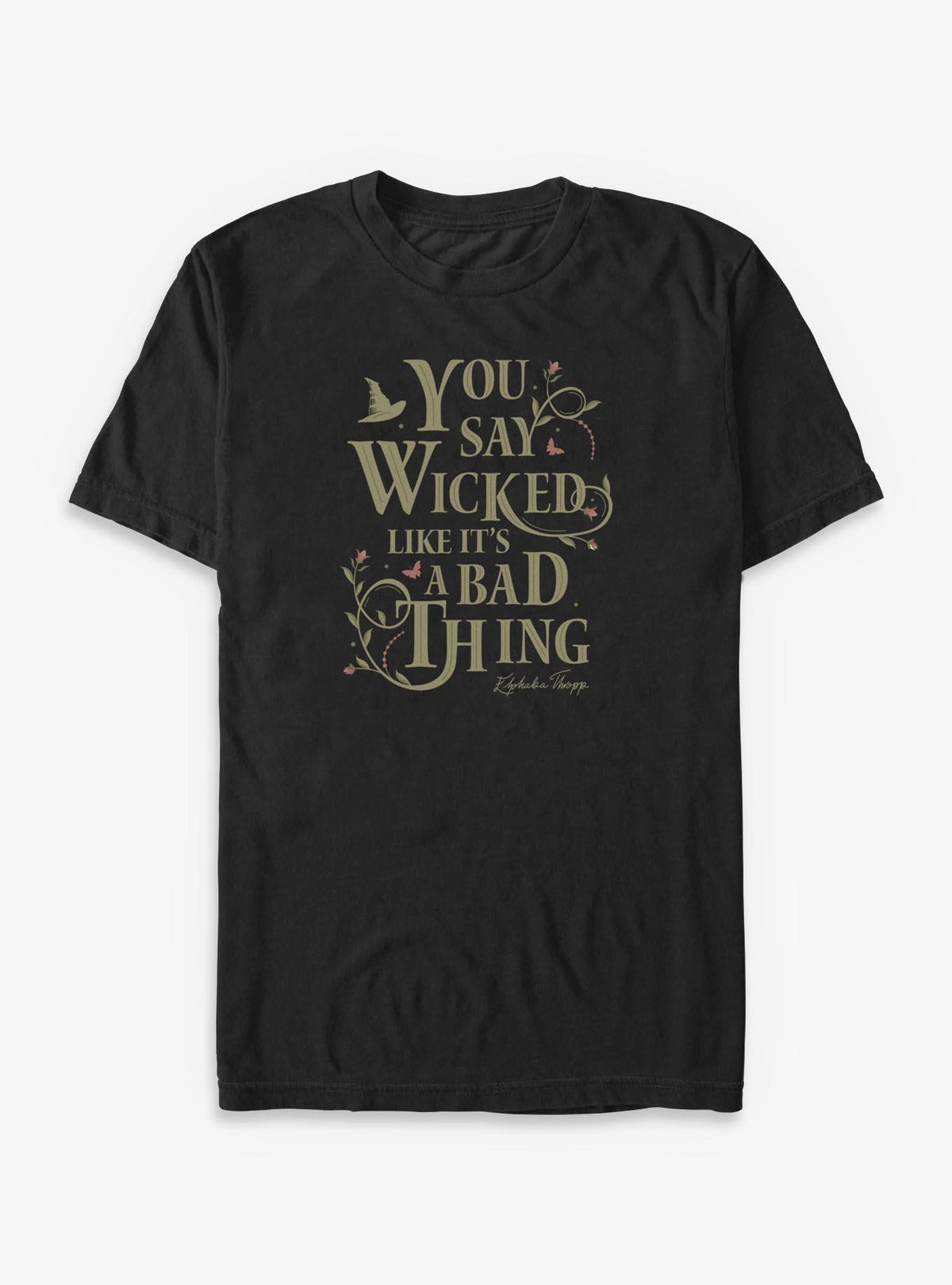 Wicked For Good Wicked Bad Thing Big Tall T-Shirt