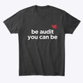 Be audit you can be