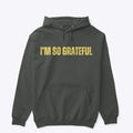 I'm so grateful hoodie
