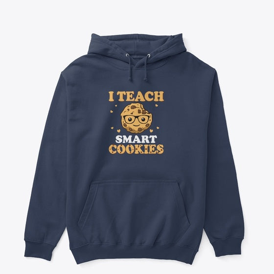 Kg Teacher Teach Smart Cookies Positive