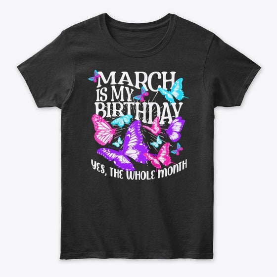 March Is My Birthday Month Butterfly