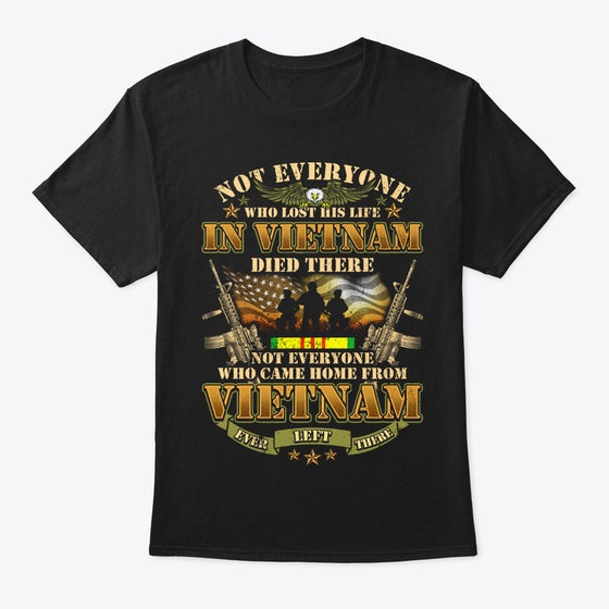 Vietnam Veteran Not Everyone Lost Life