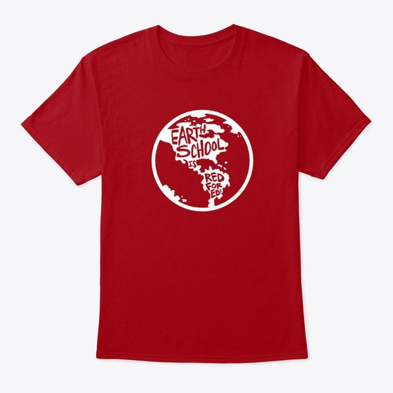 Earth School Red for Ed T-Shirt