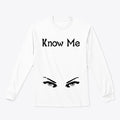 KNOW ME