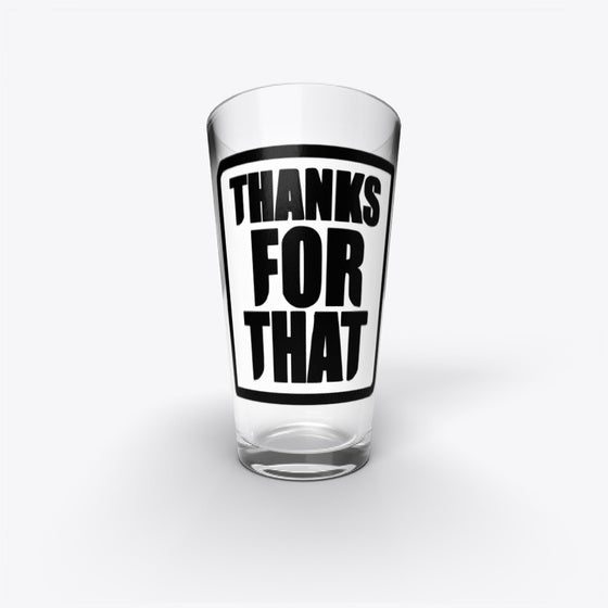 Thanks For That