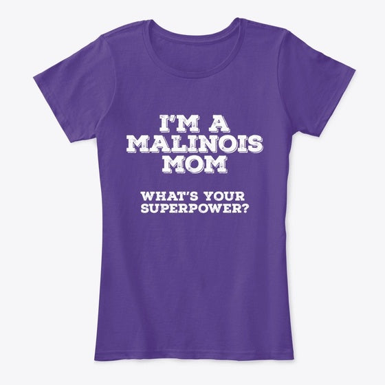 Belgian Malinois Mom Superpower