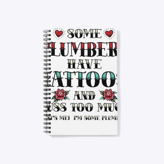 Funny Plumber Tattoo Some Plumbers Have