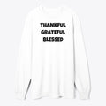 Thankful Grateful Blessed