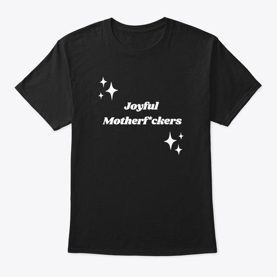 joyful motherf ckers