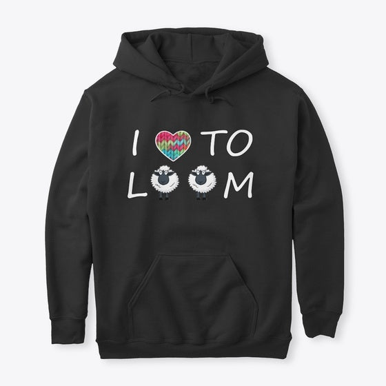 I Love To Loom