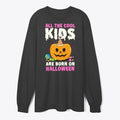 All The Cool Kids Are Born On Halloween