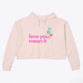 LOVE YOU MEAN IT (Valentines edition)