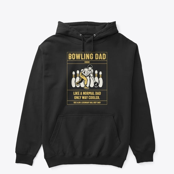 Bowling Dad Definition Like A Normal Dad