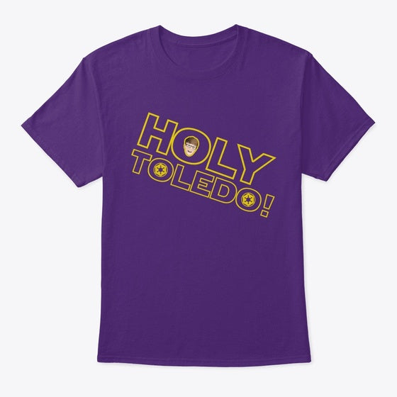 Holy Toledo Shirts