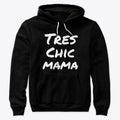 Tres Chic Mama