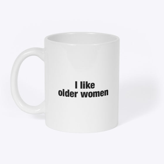 I like older women