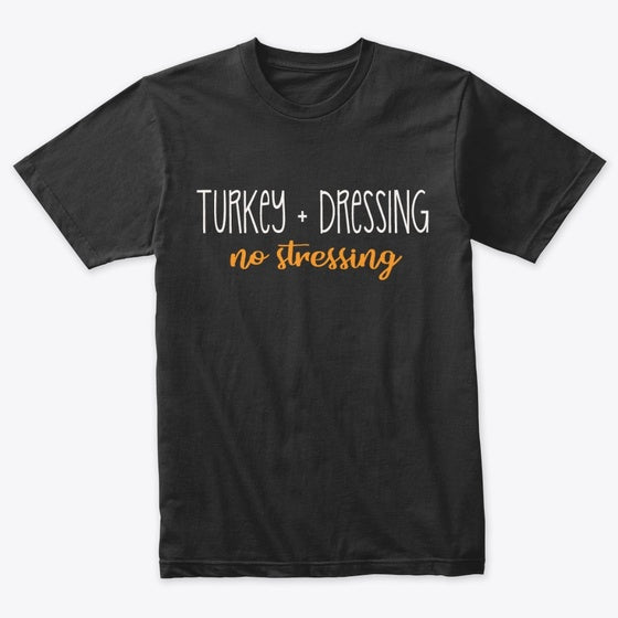 Turkey Dressing No Stressing