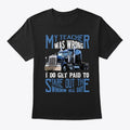 My Teacher Was Wrong Truck Driver Shirt