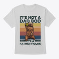Dad Bod Father figure bear vintage Shirt