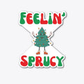 Retro Feelin' Sprucy funny