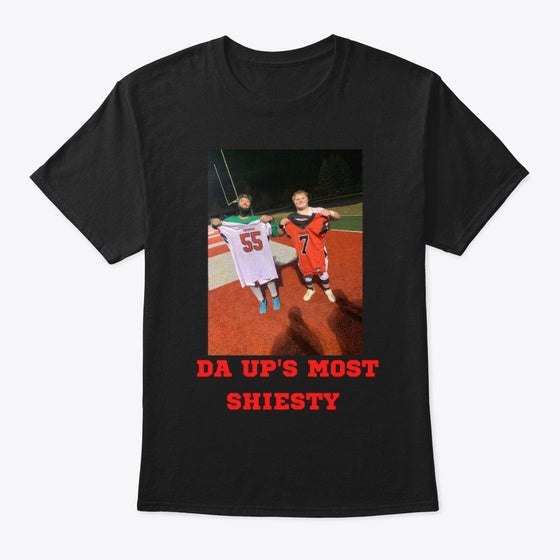 DA UP'S MOST SHIESTY