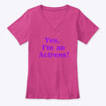 Yes I'm an Actress T-shirt