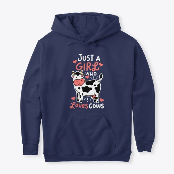 Just A Girl Who Loves Cows