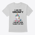 I Am So Grumpy Unicorn
