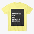 Standing on Business Christian Shirt