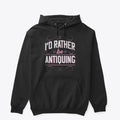 I'd Rather Be Antiquing 3
