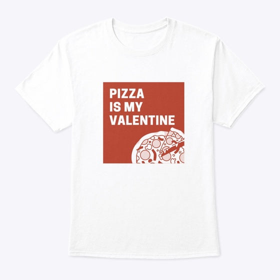 Pizza is my Valentine